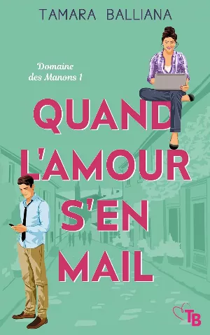 Tamara Balliana - Quand l'amour s'en mail